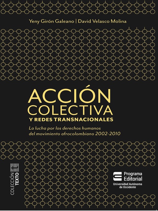 Title details for Acción colectiva y redes transnacionales by David Velasco - Available